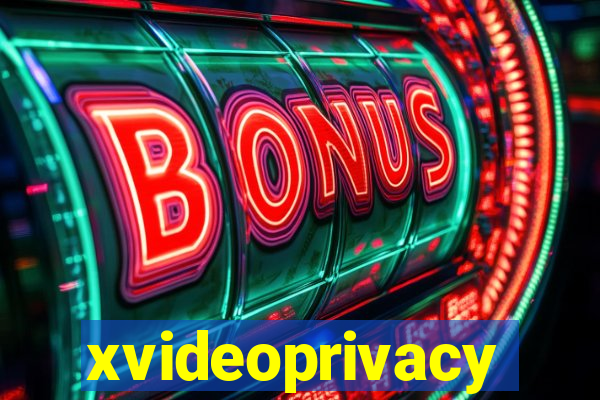 xvideoprivacy