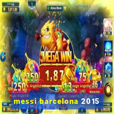 messi barcelona 2015