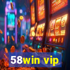 58win vip