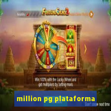 million pg plataforma