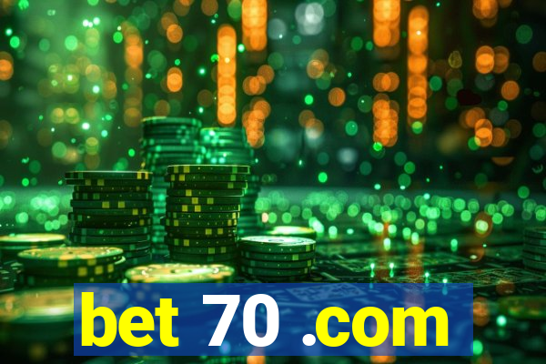 bet 70 .com