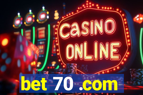 bet 70 .com