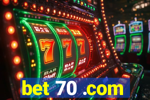 bet 70 .com