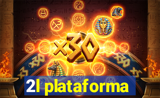 2l plataforma