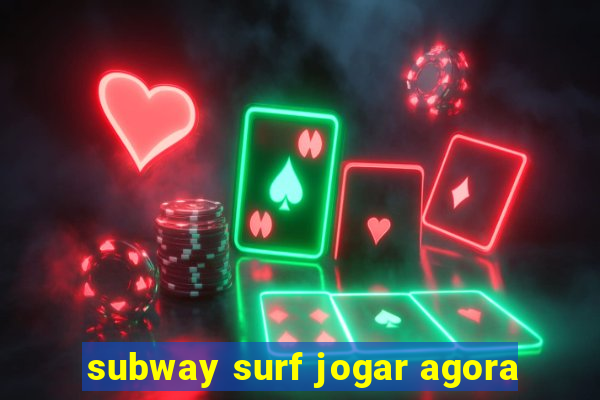 subway surf jogar agora