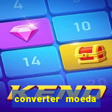 converter moeda cruzeiro para real