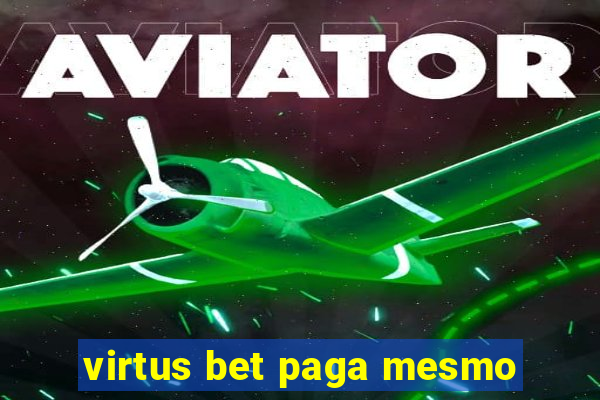 virtus bet paga mesmo