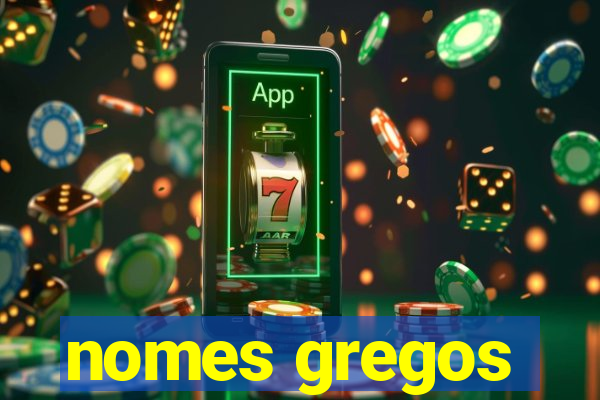 nomes gregos