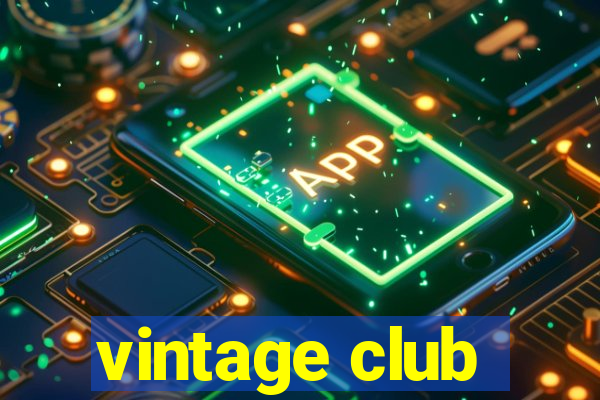 vintage club