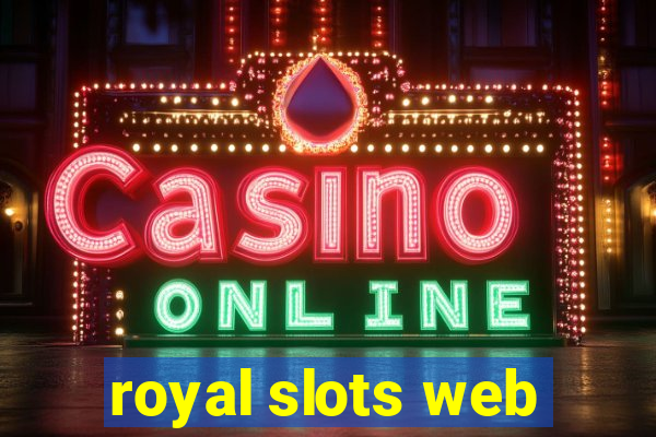royal slots web