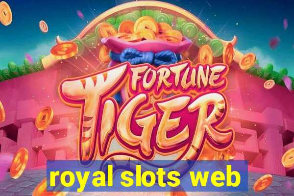 royal slots web