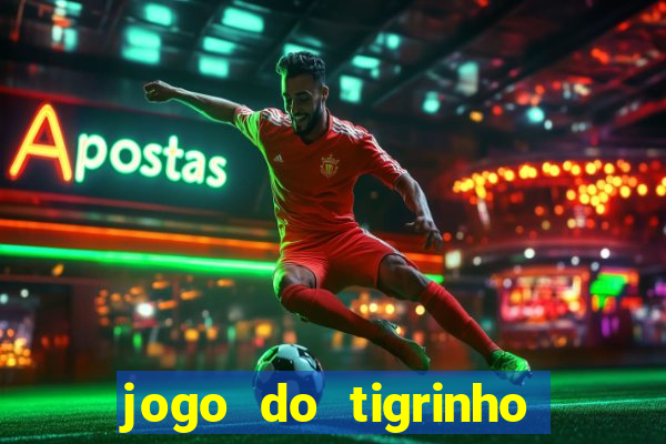 jogo do tigrinho plataforma de r$ 5