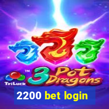 2200 bet login