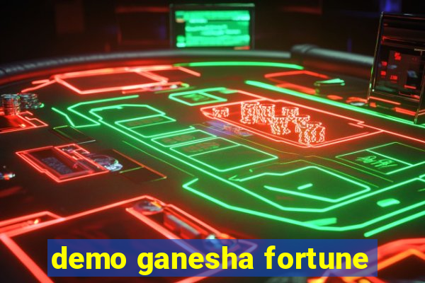 demo ganesha fortune