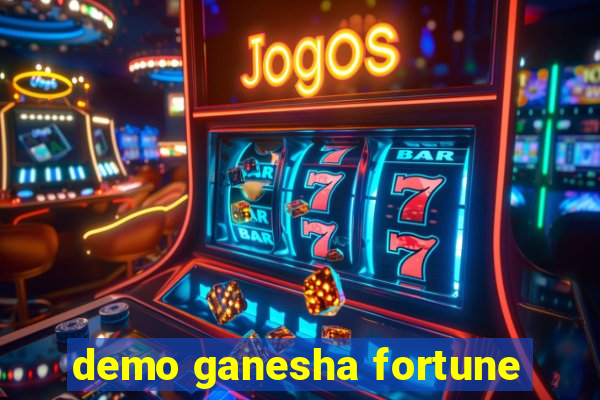 demo ganesha fortune