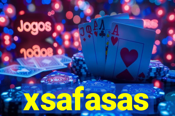 xsafasas