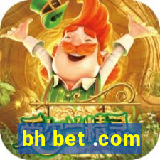 bh bet .com