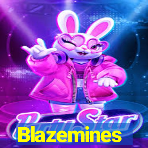 Blazemines