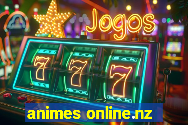 animes online.nz