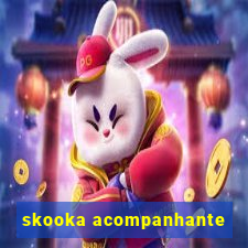 skooka acompanhante