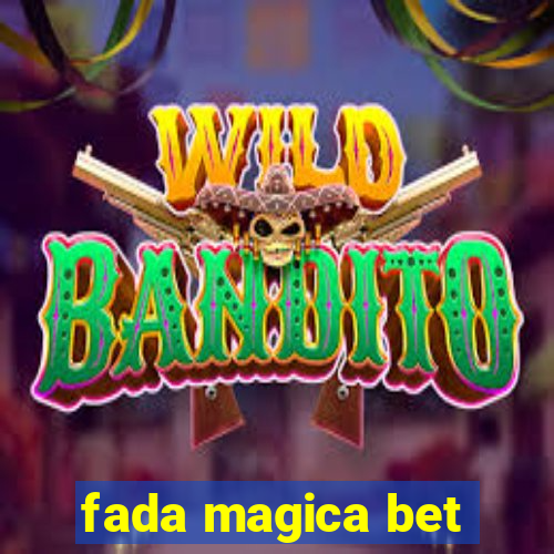 fada magica bet