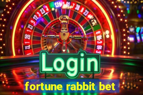 fortune rabbit bet