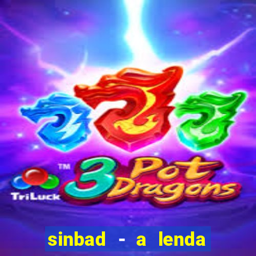 sinbad - a lenda dos sete mares superflix