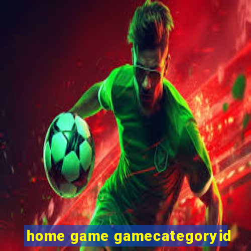 home game gamecategoryid