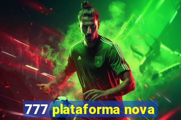 777 plataforma nova