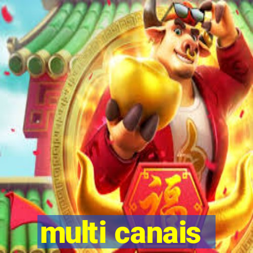 multi canais