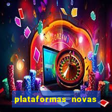 plataformas novas do tigrinho