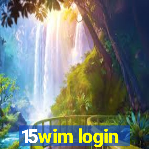15wim login