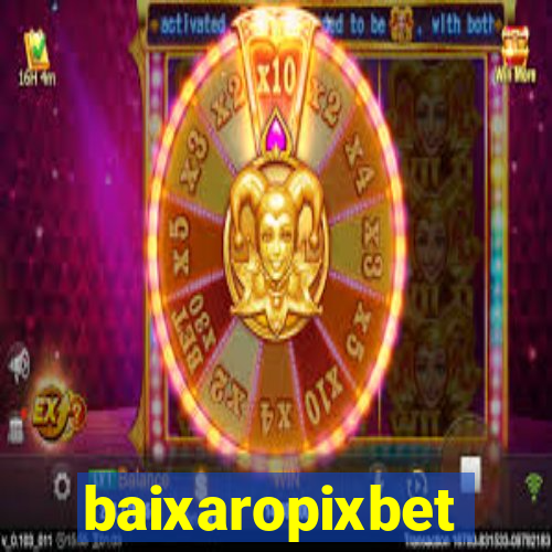baixaropixbet