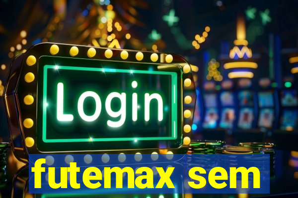 futemax sem
