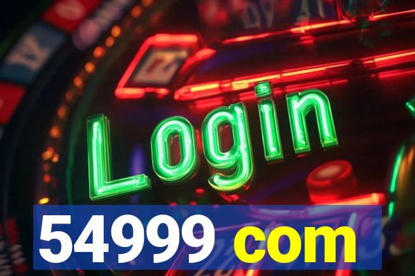 54999 com