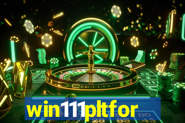win111pltfor