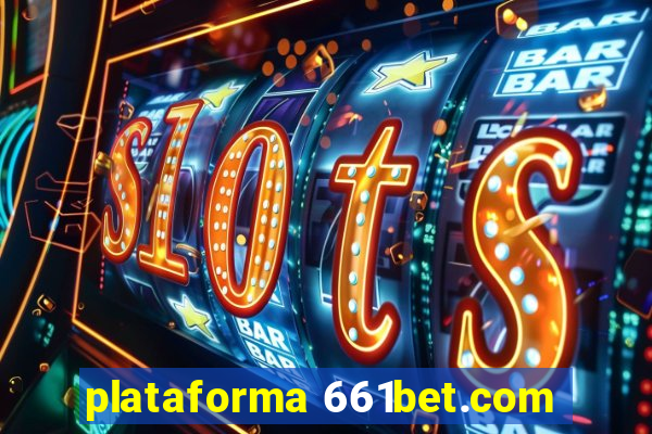 plataforma 661bet.com