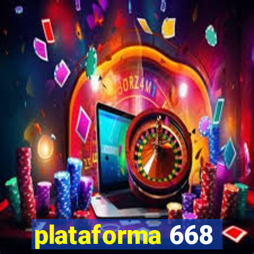 plataforma 668