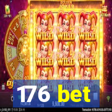 176 bet
