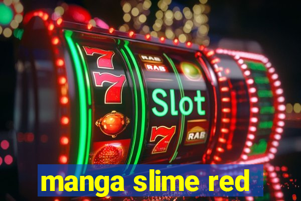 manga slime red