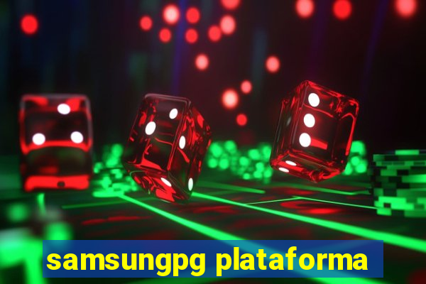 samsungpg plataforma