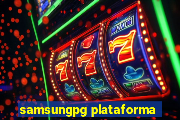 samsungpg plataforma