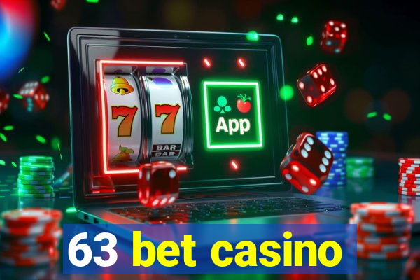 63 bet casino