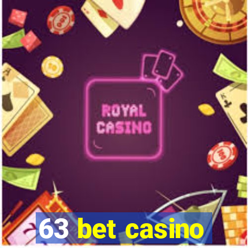 63 bet casino