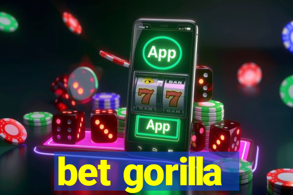 bet gorilla