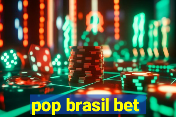 pop brasil bet