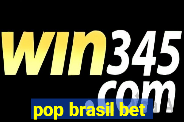 pop brasil bet