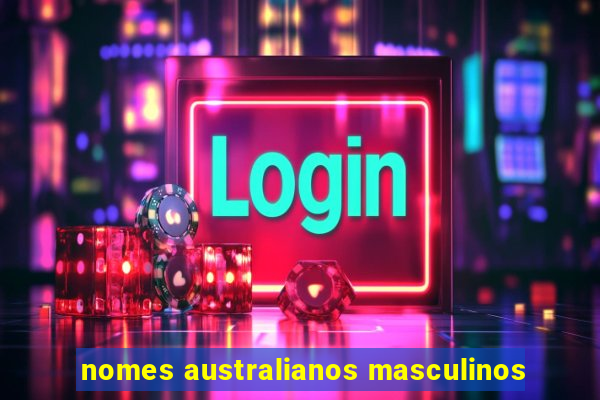 nomes australianos masculinos