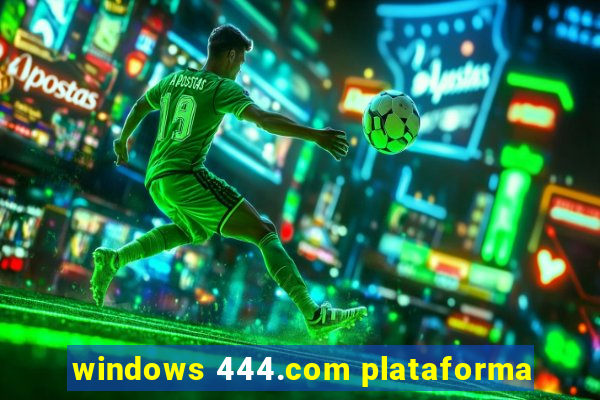 windows 444.com plataforma