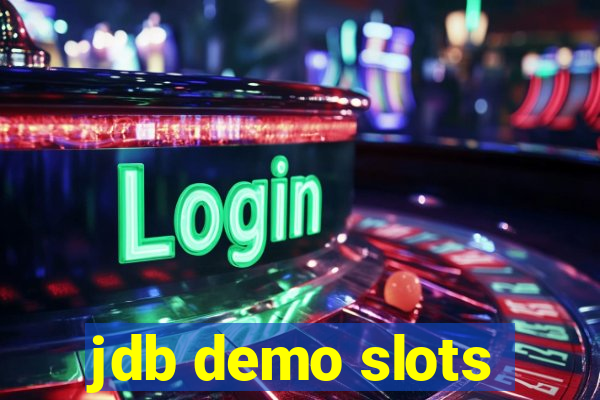 jdb demo slots